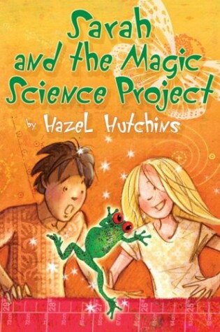 Cover of Sarah and the Magic Science Project