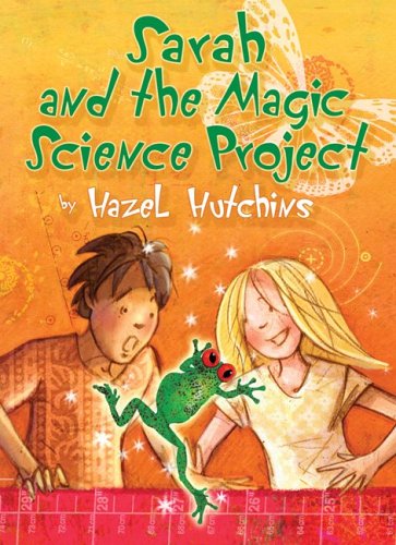 Book cover for Sarah and the Magic Science Project