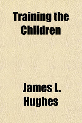 Book cover for Training the Children