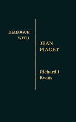 Book cover for Dialogue with Jean Piaget