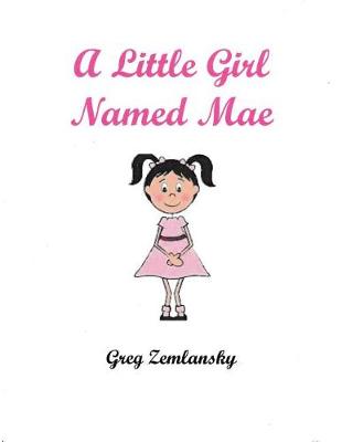 Book cover for A Little Girl Named Mae