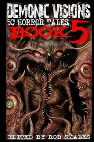 Cover of Demonic Visions 50 Horror Tales Book 5