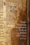 Book cover for Magic, Metallurgy and Imagination in Medieval Ireland