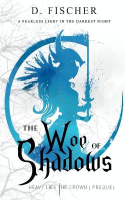 Book cover for The Woe of Shadows