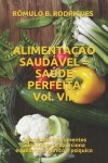Book cover for ALIMENTAÇÃO SAUDÁVEL = SAÚDE PERFEITA Vol. VIII