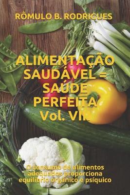 Cover of ALIMENTAÇÃO SAUDÁVEL = SAÚDE PERFEITA Vol. VIII