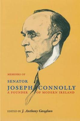 Book cover for The Memoirs of Senator Joseph Connolly