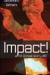 Book cover for Impact! (an Ell Donsaii story #12)