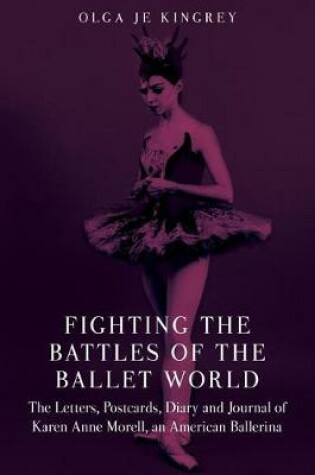 Cover of Fighting the Battles of the Ballet World