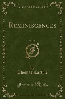 Book cover for Reminiscences, Vol. 2 of 2 (Classic Reprint)