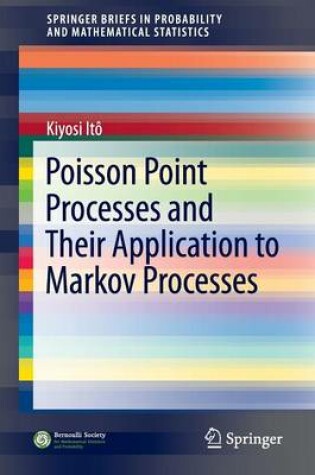 Cover of Poisson Point Processes and Their Application to Markov Processes