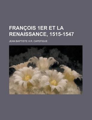 Book cover for Francois 1er Et La Renaissance, 1515-1547