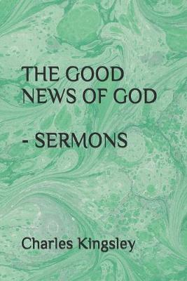 Book cover for The Good News of God - Sermons