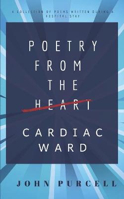 Book cover for Poetry from the Cardiac Ward