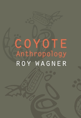 Book cover for Coyote Anthropology