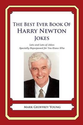 Book cover for The Best Ever Book of Harry Newton Jokes