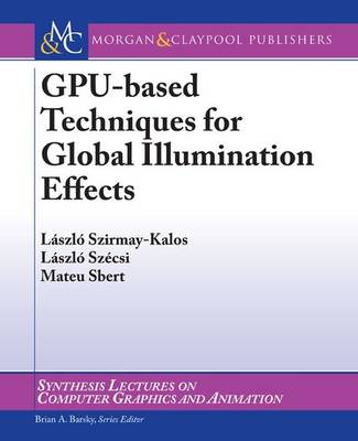 Cover of GPU-Based Techniques for Global Illumination Effects