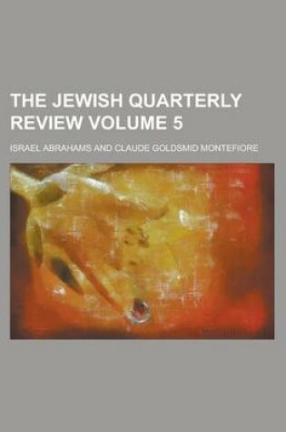 Cover of The Jewish Quarterly Review Volume 5