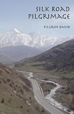 Book cover for Silk Road Pilgrimage