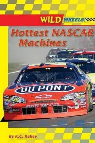 Cover of Hottest NASCAR Machines
