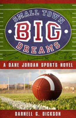 Book cover for Small Town, Big Dreams