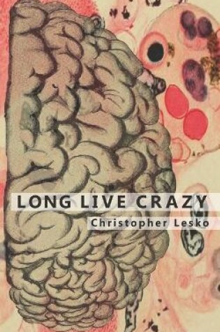 Cover of Long Live Crazy