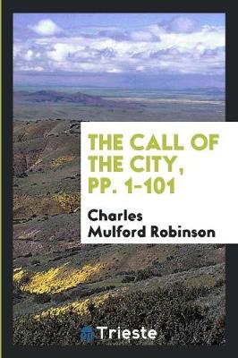 Book cover for The Call of the City, Pp. 1-101