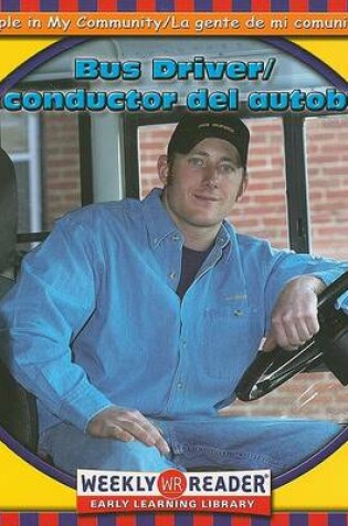 Cover of Bus Driver / El Conductor del Autobús