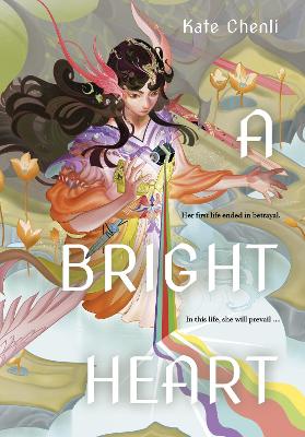 A Bright Heart by Kate Chenli