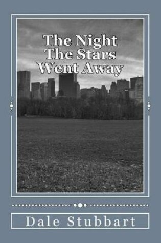 Cover of The Night the Stars Went Away