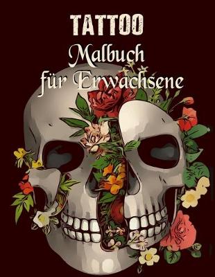 Book cover for Tattoo Malbuch für Erwachsene