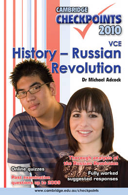 Cover of Cambridge Checkpoints VCE History - Russian Revolution 2010