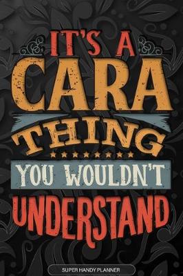 Book cover for It's A Cara Thing You Wouldn't Understand