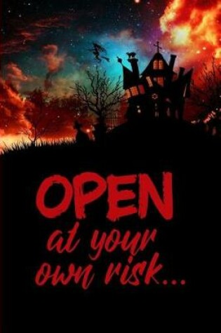 Cover of Haunted House 'open at Your Own Risk'