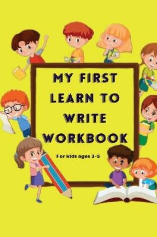 Cover of My First Learn to Write Workbook