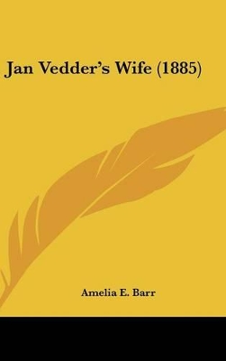 Book cover for Jan Vedder's Wife (1885)