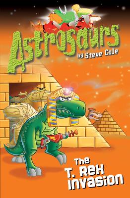 Book cover for Astrosaurs 21: The T Rex Invasion