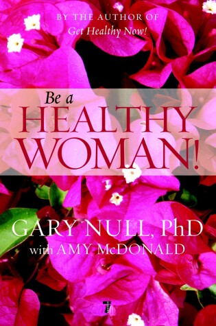 Cover of Be a Healthy Woman