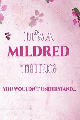 Book cover for It's a Mildred Thing You Wouldn't Understand