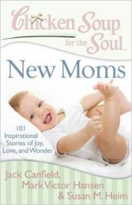 Book cover for New Moms Chicken Soup for the Soul