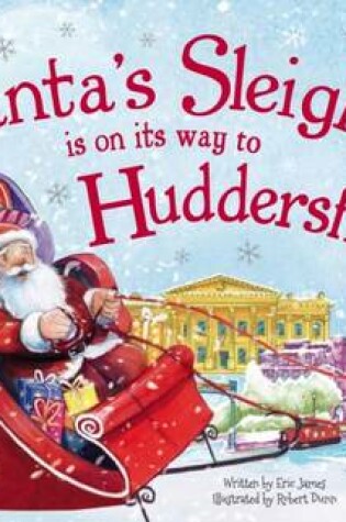Cover of Santa's Sleigh is on it's Way to Huddersfield