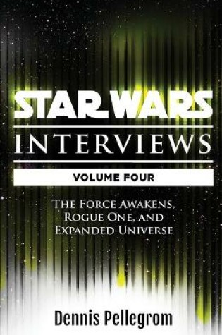 Cover of Star Wars Interviews [Volume Four]