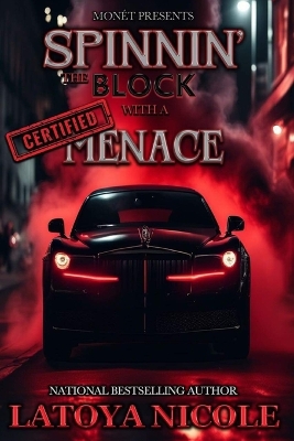 Book cover for Spinnin the Block with a Certified Menace