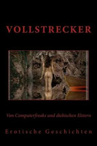 Cover of Von Computerfreaks Und Diebischen Elstern