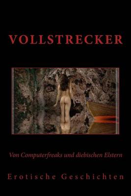 Book cover for Von Computerfreaks Und Diebischen Elstern