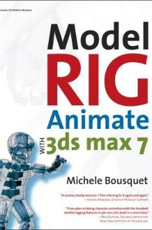 Cover of Model, Rig, Animate with 3ds max 7