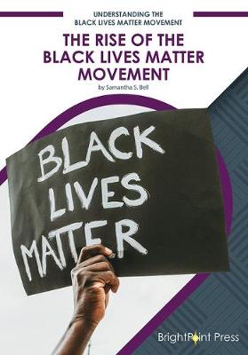 Book cover for The Rise of the Black Lives Matter Movement