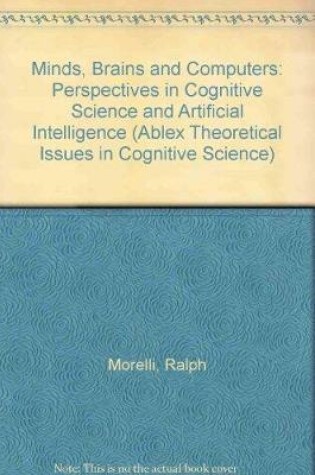 Cover of Minds, Brains and Computers