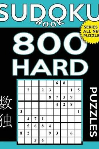 Cover of Sudoku Book 800 Hard Puzzles