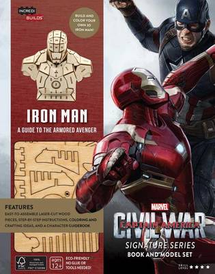 Book cover for Incredibuilds: Marvel's Captain America: Civil War: Iron Man Signature Series Book and Model Set